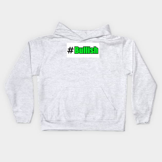 Hashtag Bullish Kids Hoodie by Bullish Shop